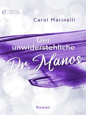 cover image of Der unwiderstehliche Dr. Manos